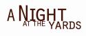 1.NightAtTheYards.JPG