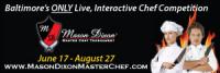 2013 Mason Dixon Master Chef Tournament Kicks off